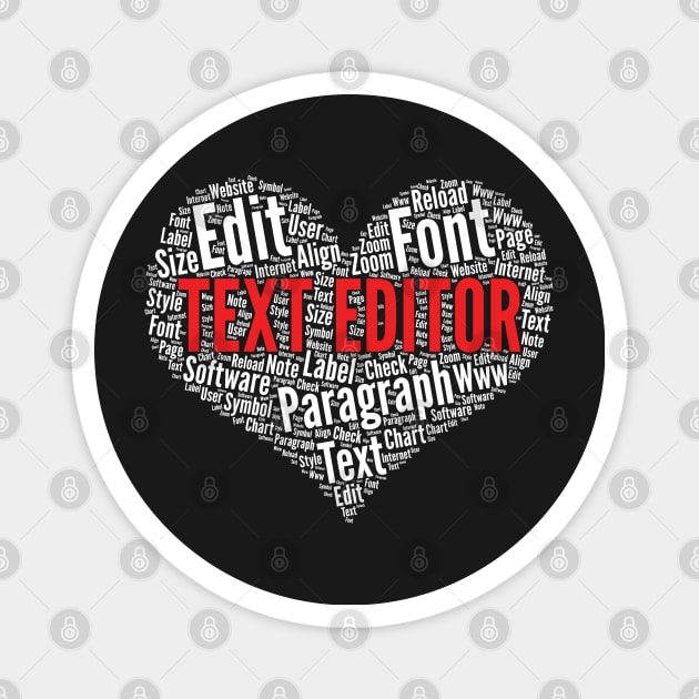 Text Editor Heart Shape Word Cloud Design Newspaper Editor product Magnet by theodoros20